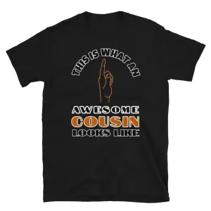 Awesome Cousin Novelty T-Shirt