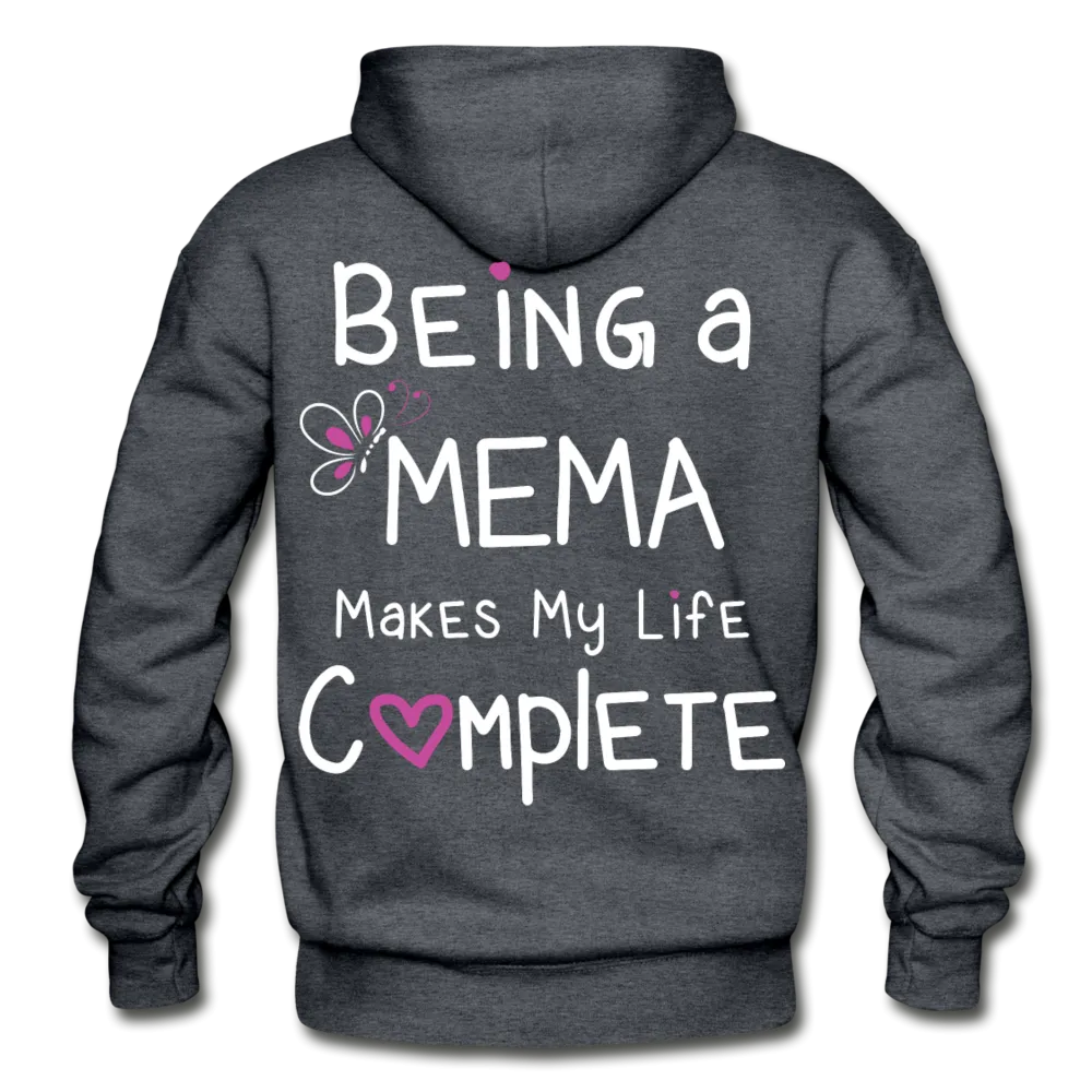 Being a Mema makes my Life Complete Gildan Heavy Blend Adult Hoodie