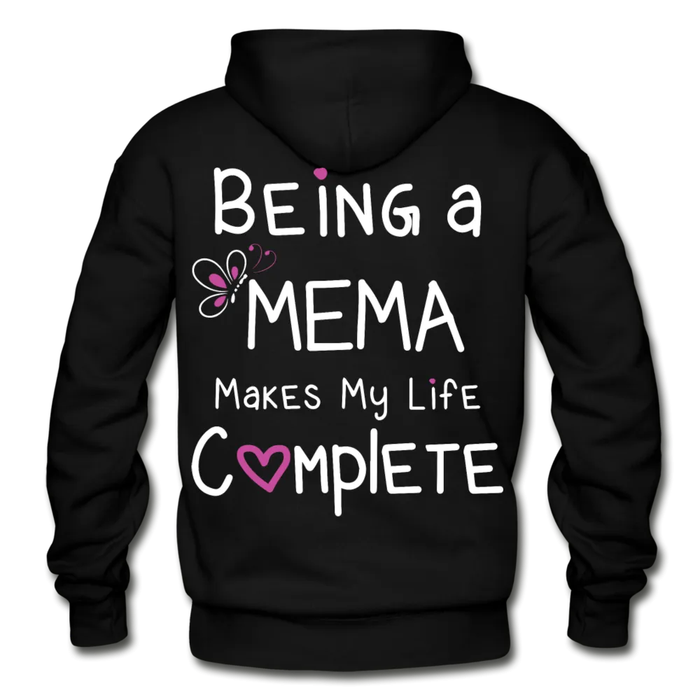 Being a Mema makes my Life Complete Gildan Heavy Blend Adult Hoodie