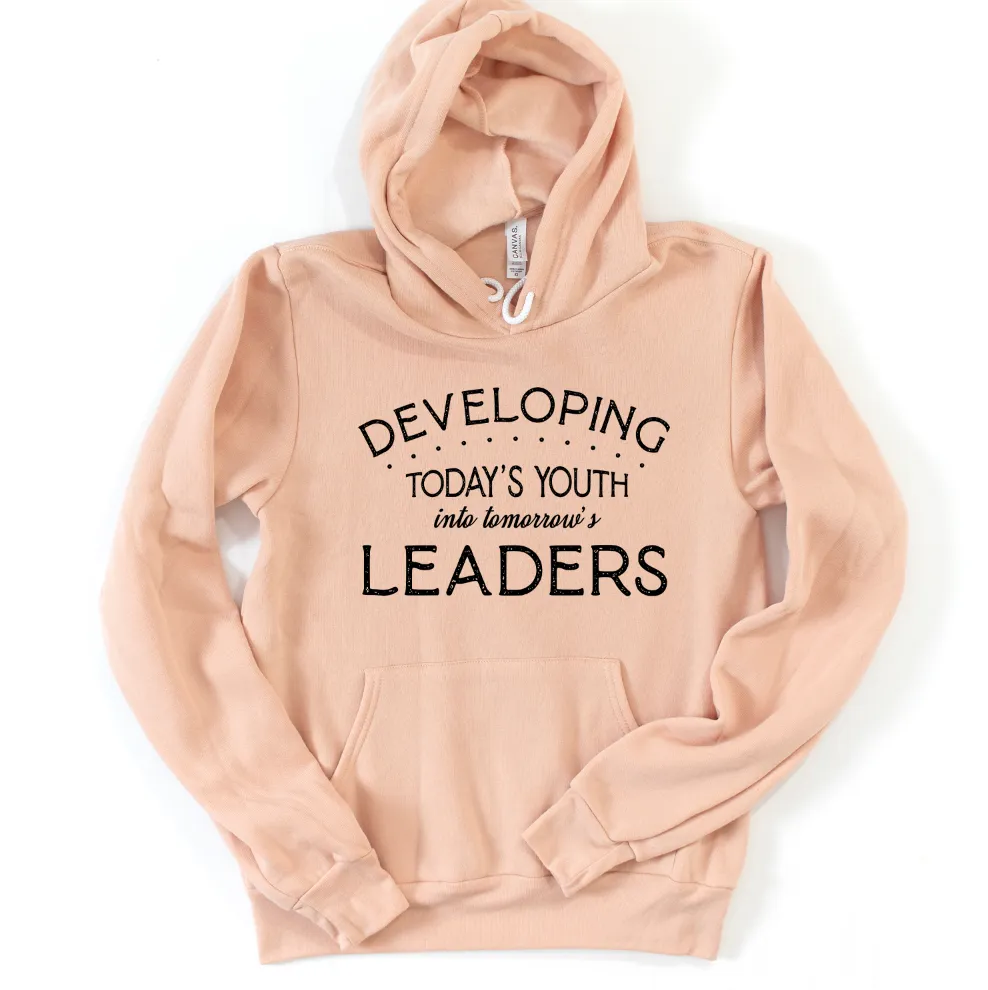 Developing Today's Youth Into Tomorrow's Leaders Hoodie (S-3XL) Unisex - Multiple Colors!
