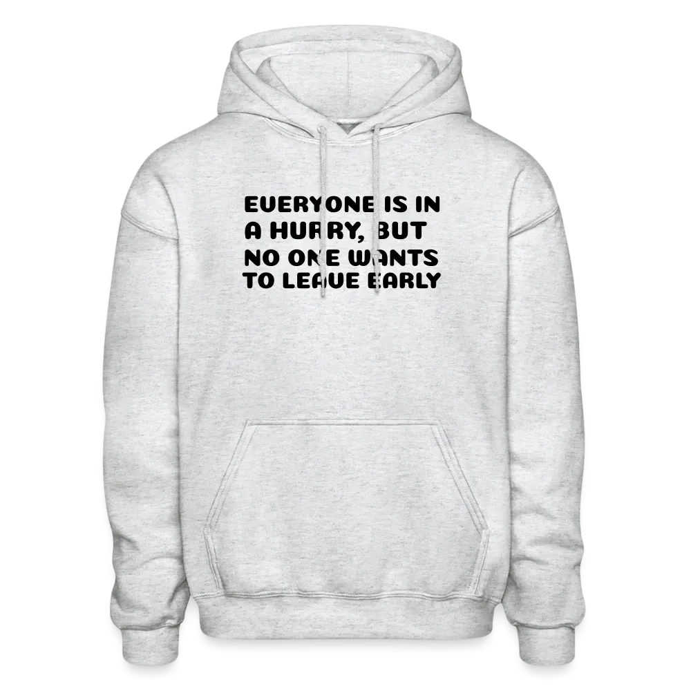 Gildan Heavy Blend Adult Hoodie, leave early