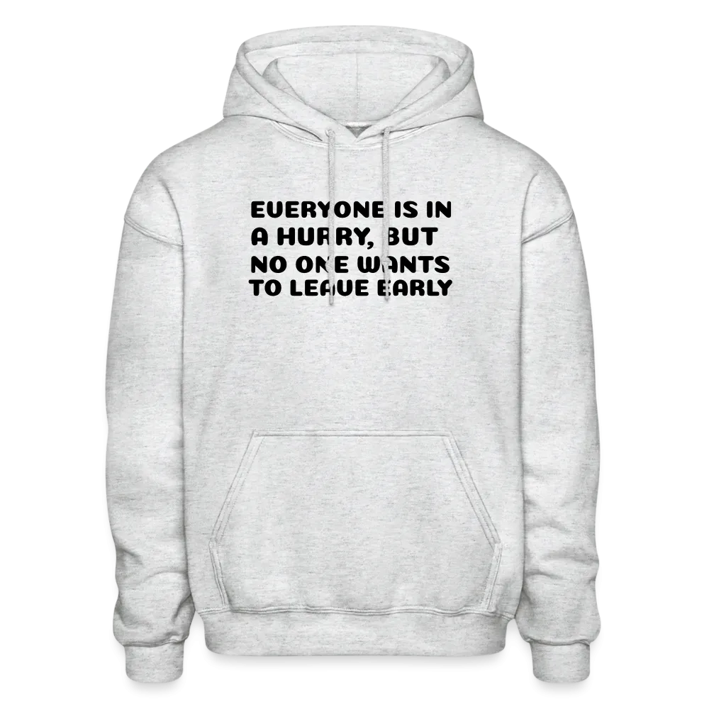 Gildan Heavy Blend Adult Hoodie, leave early