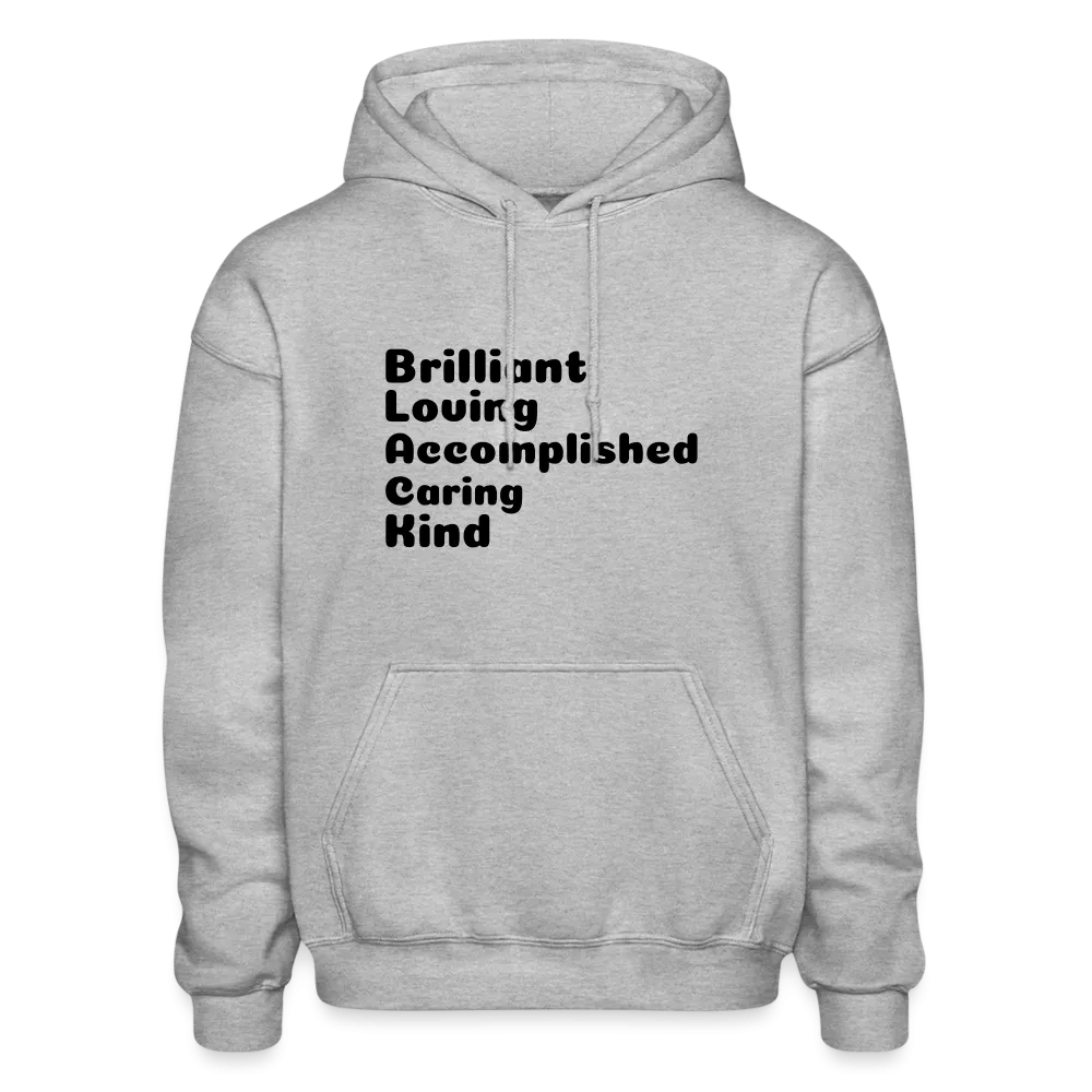 Gildan Heavy Blend Adult Hoodie stating that black is brilliant.