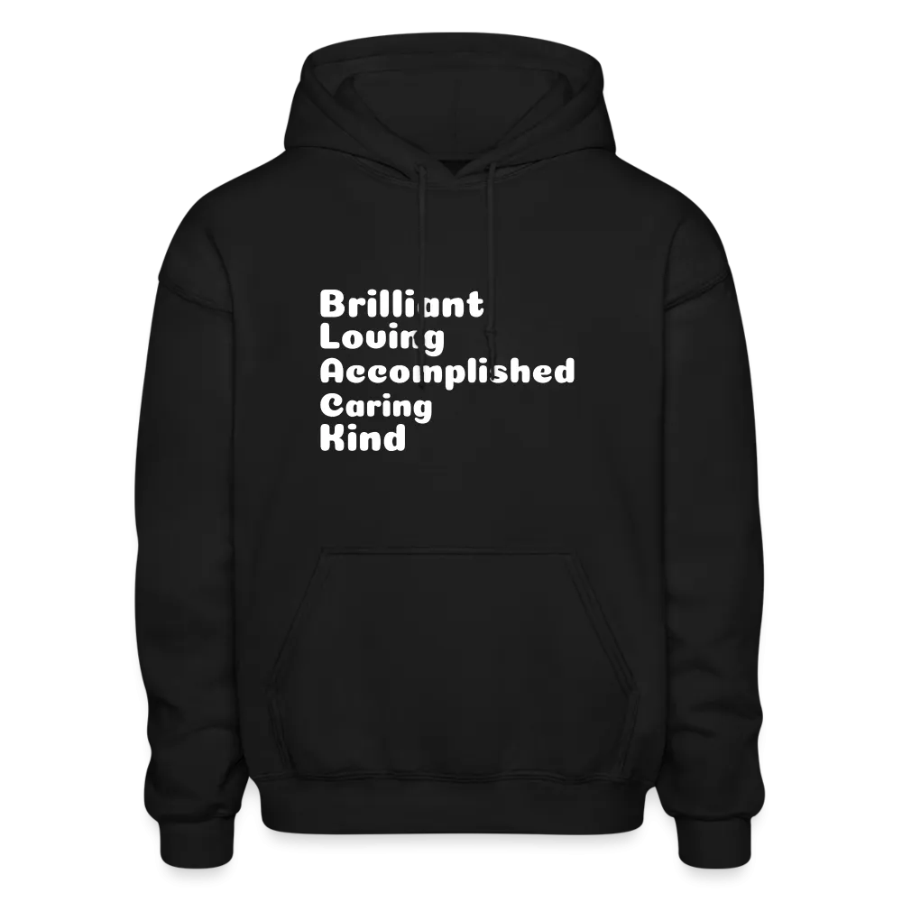 Gildan Heavy Blend Adult Hoodie stating that Black is brilliant.