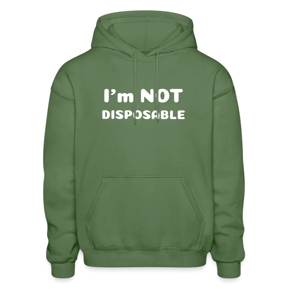 Gildan Heavy Blend Adult Hoodie with a message of compassion I'm NOT disposable