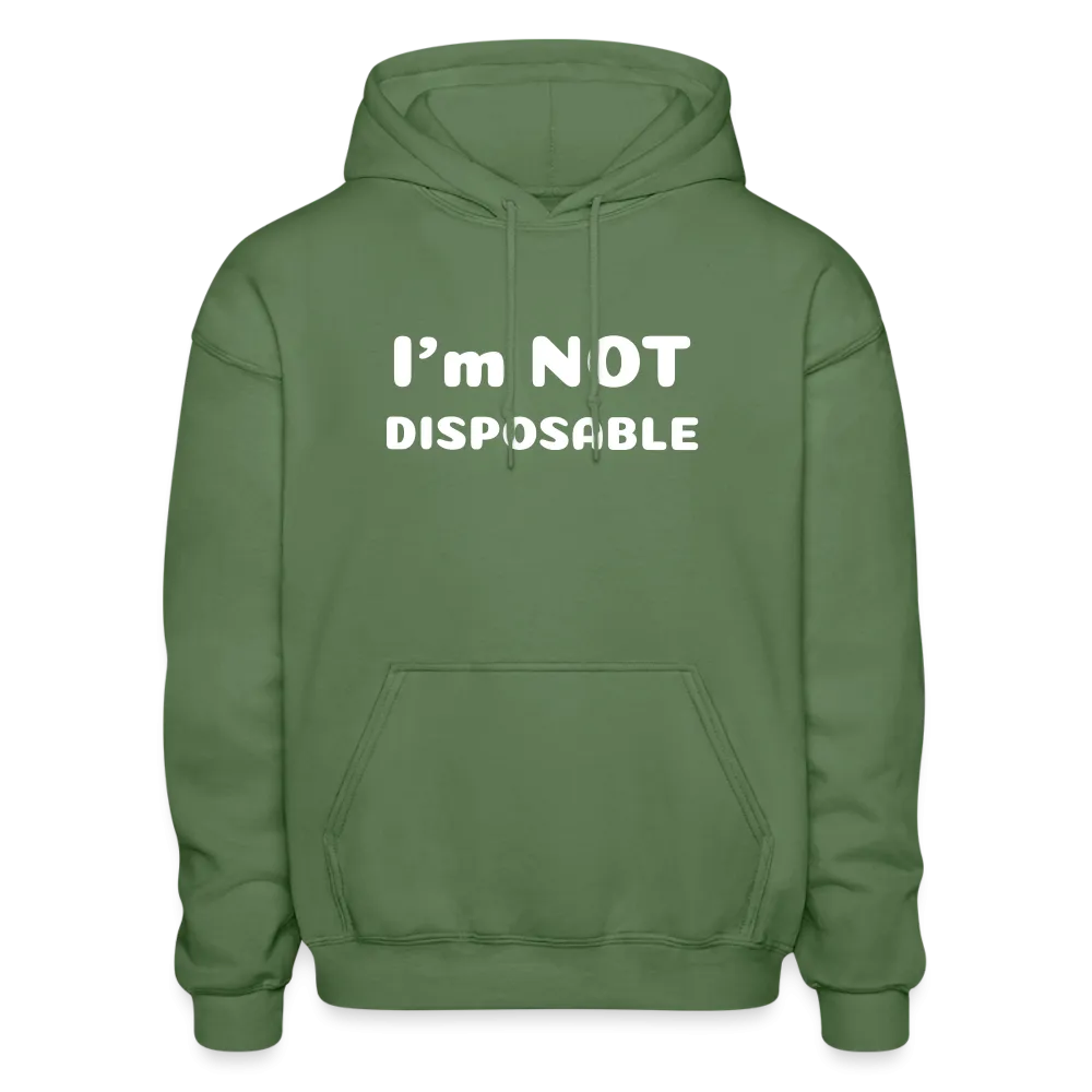 Gildan Heavy Blend Adult Hoodie with a message of compassion I'm NOT disposable