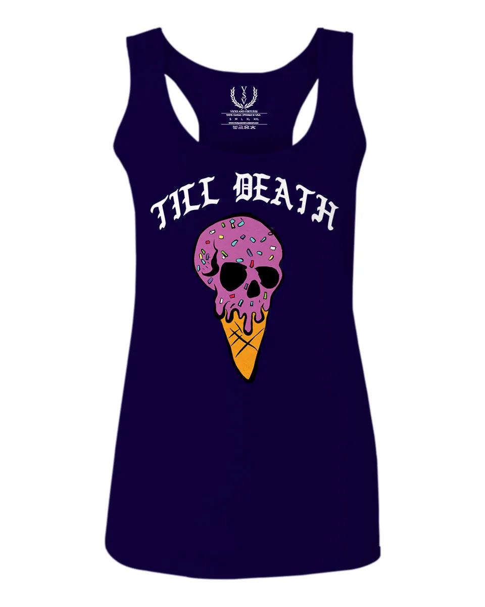 Good Vibe chill Till Death ice Cream Skull Bones Graphic obei Society  women's Tank Top sleeveless Racerback