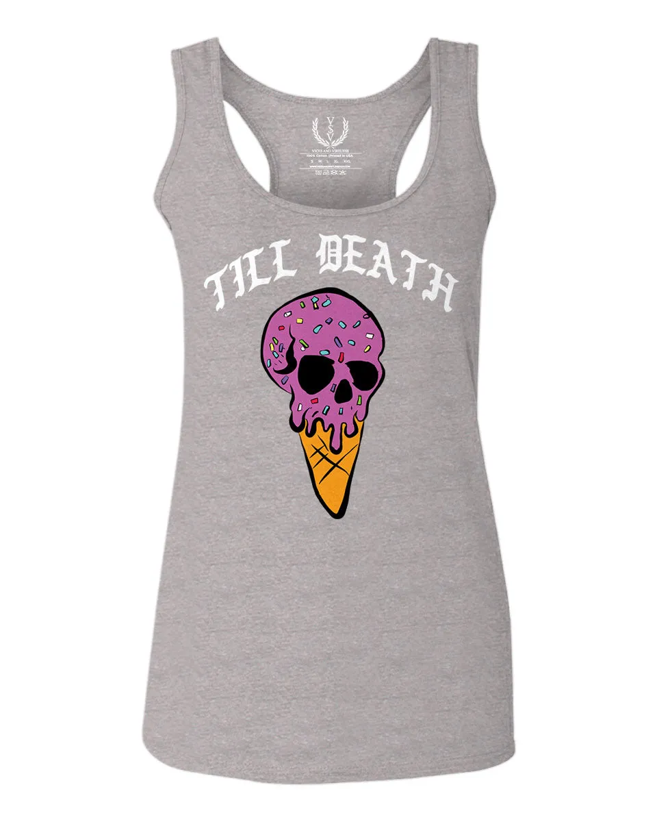 Good Vibe chill Till Death ice Cream Skull Bones Graphic obei Society  women's Tank Top sleeveless Racerback
