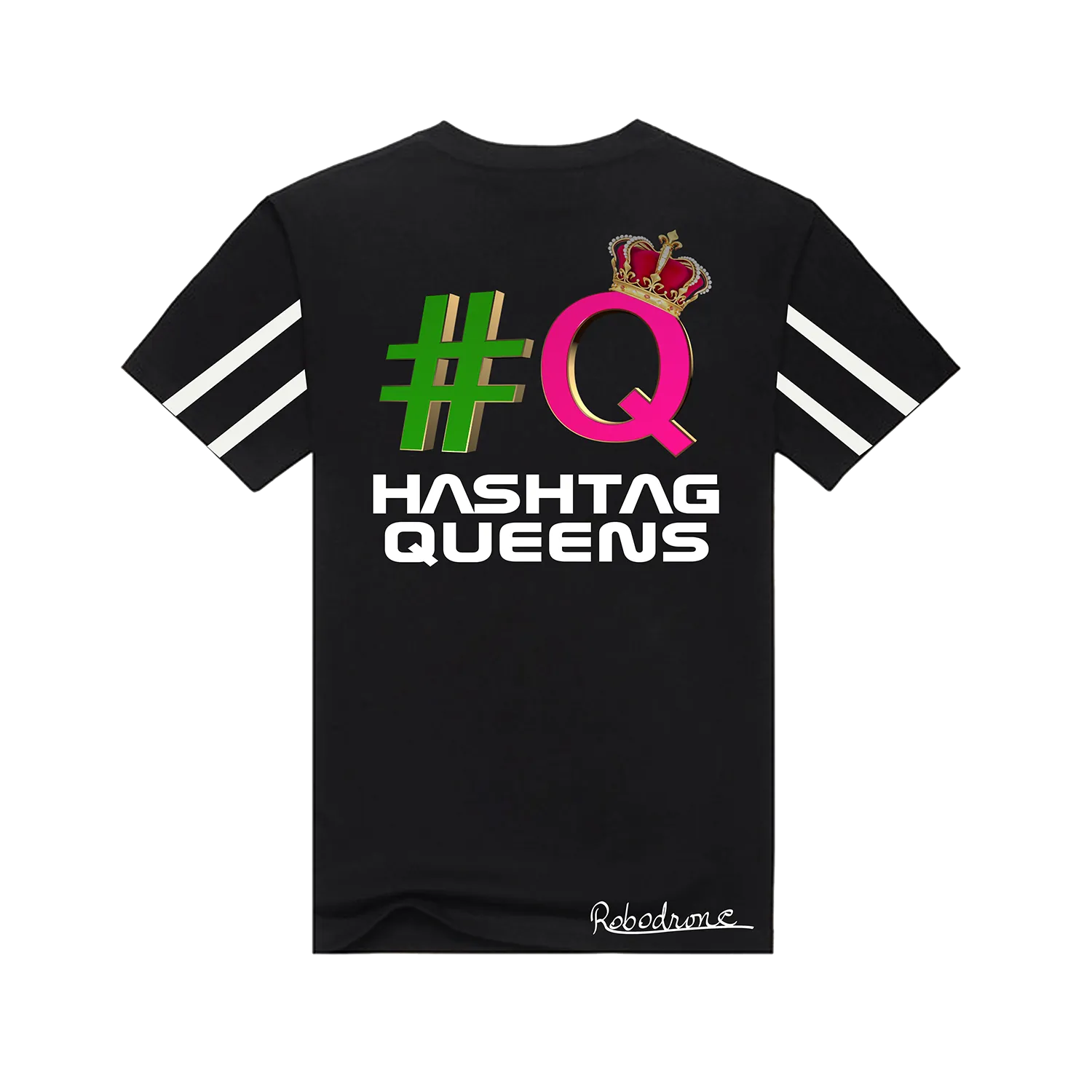 Hashtag Queens T-Shirts