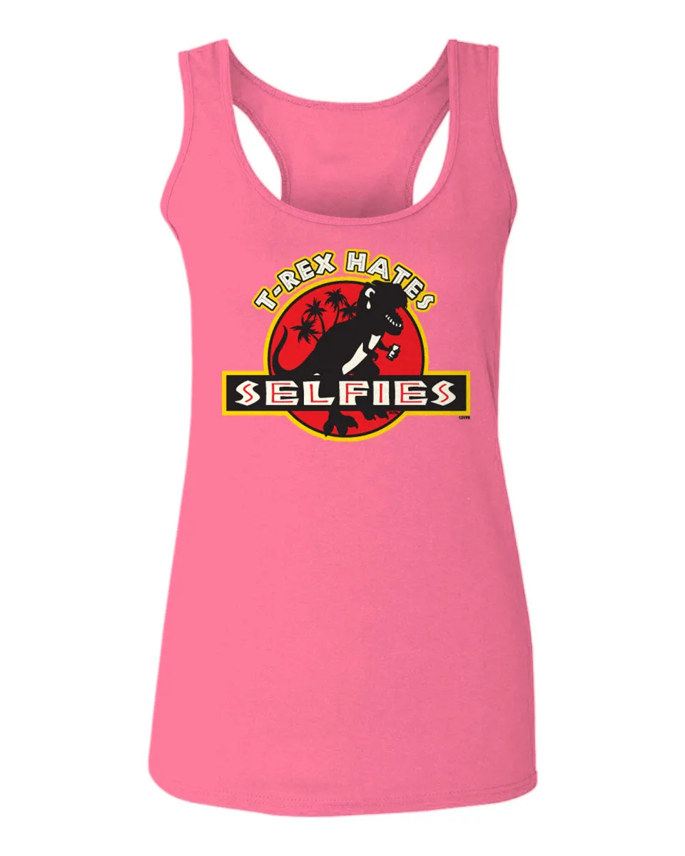 Hilarious Funny Cool Graphic T Rex Dinosaur Hates Selfies no Like  women's Tank Top sleeveless Racerback