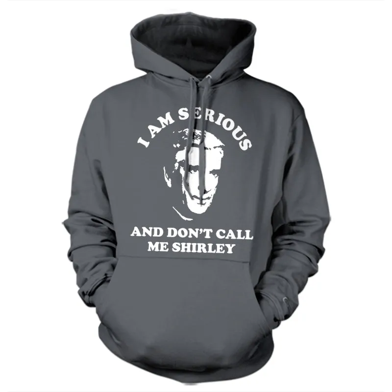 I Am Serious And Don't Call Me Shirley