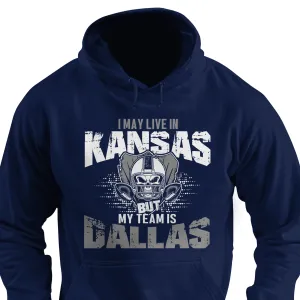 I may live in Kansas but my team is Dallas