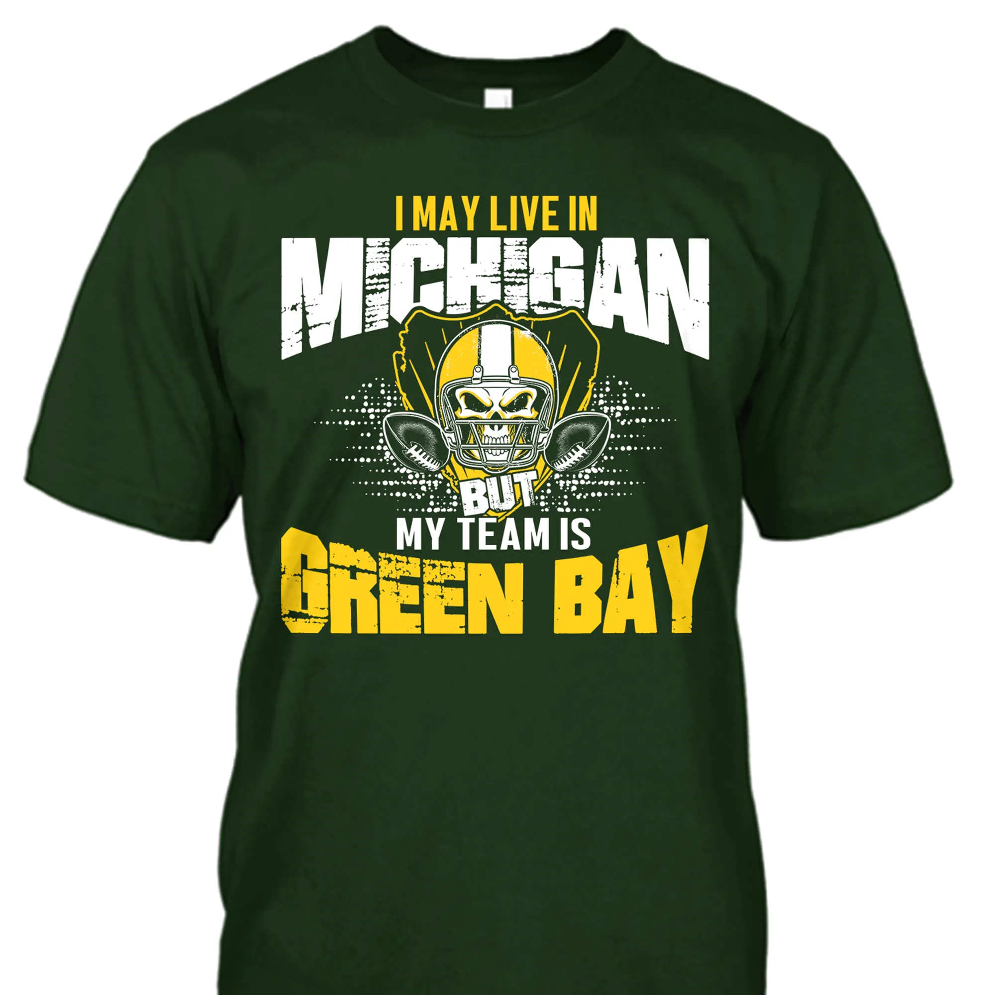 I May Live in Michigan but My Team is Green Bay