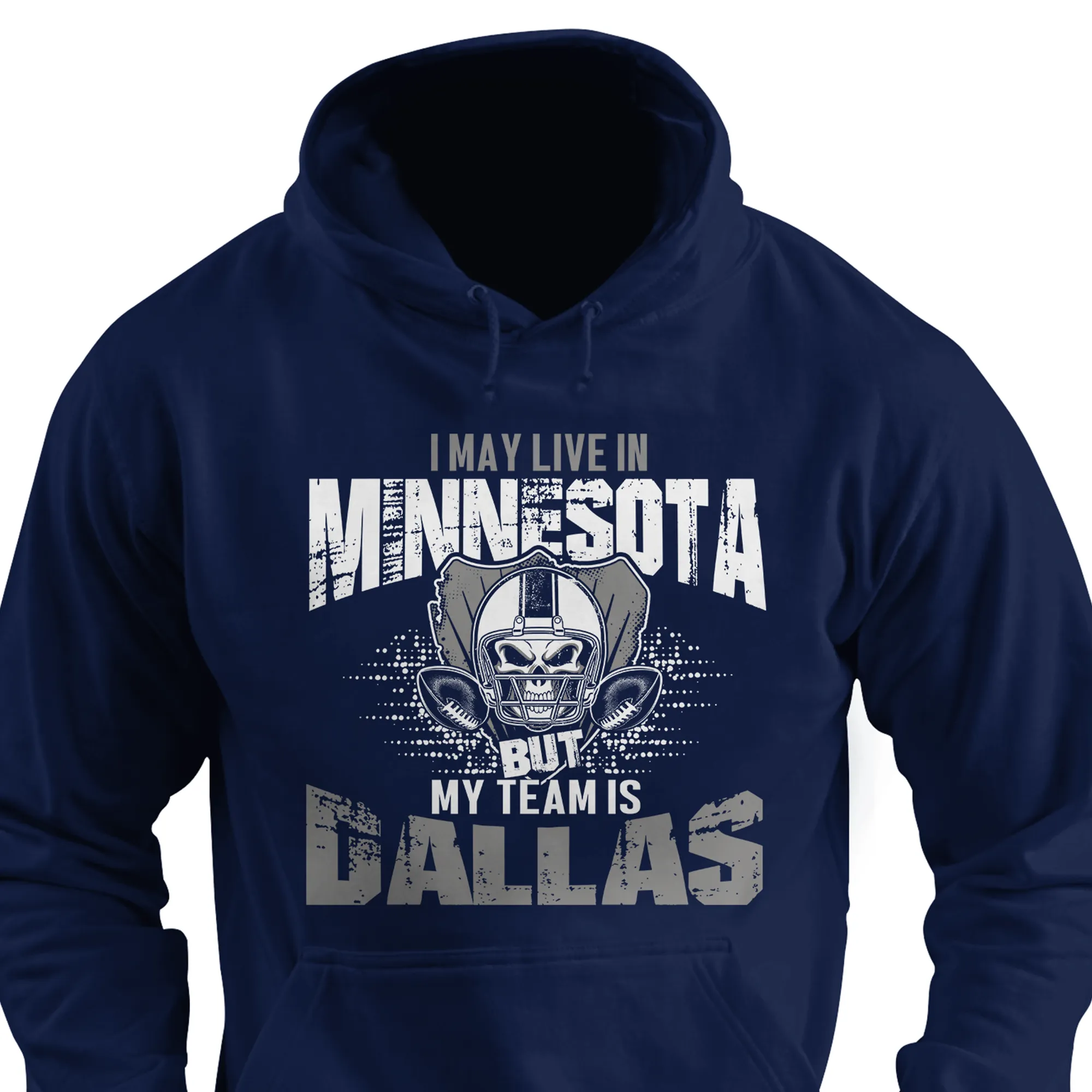 I may live in Minnesota but my team is Dallas