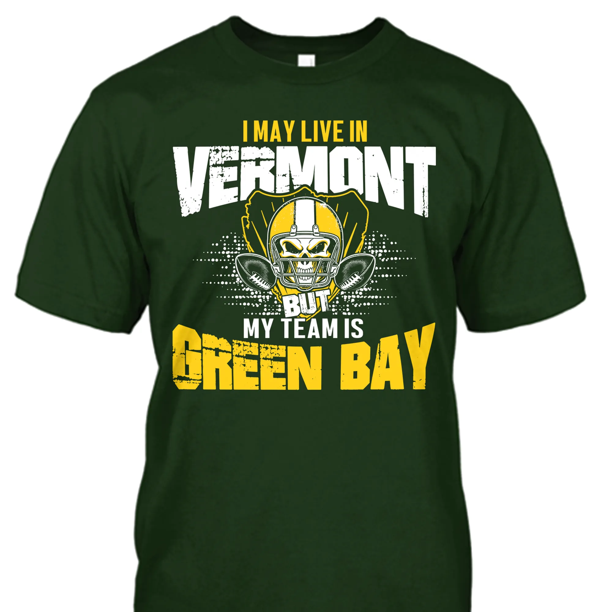 I May Live in Vermont but My Team is Green Bay