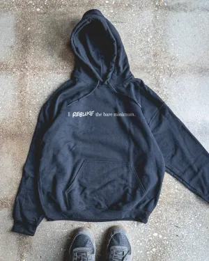 I Rebuke The Bare Minimum Adult Hoodie