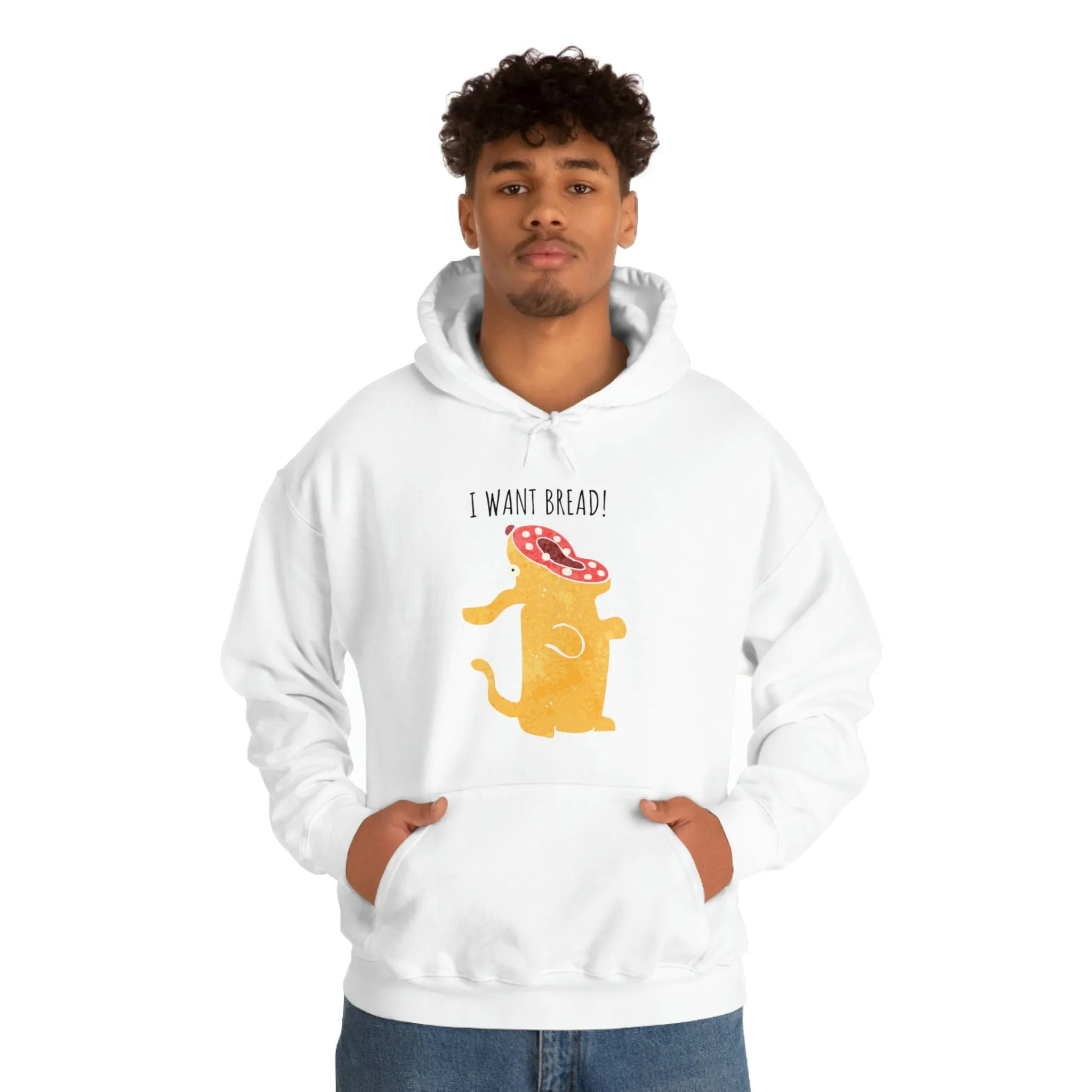 'I Want Bread' Unisex Hoodie
