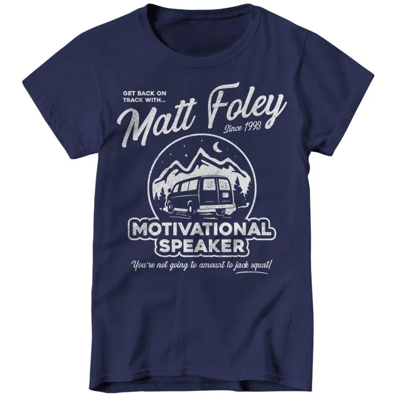 Matt Foley Motivational Speaker