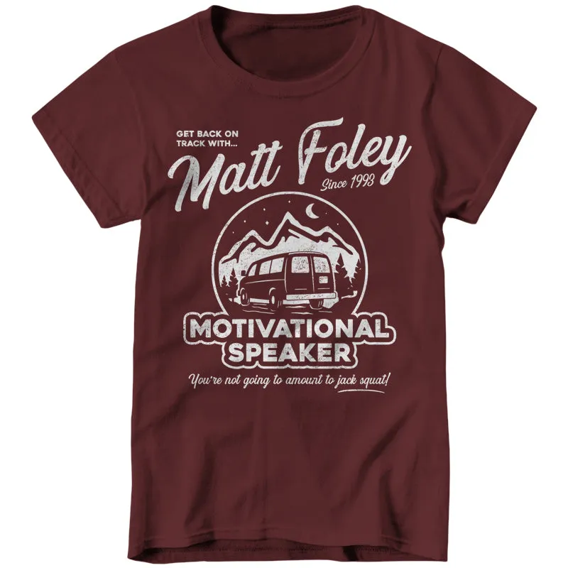 Matt Foley Motivational Speaker