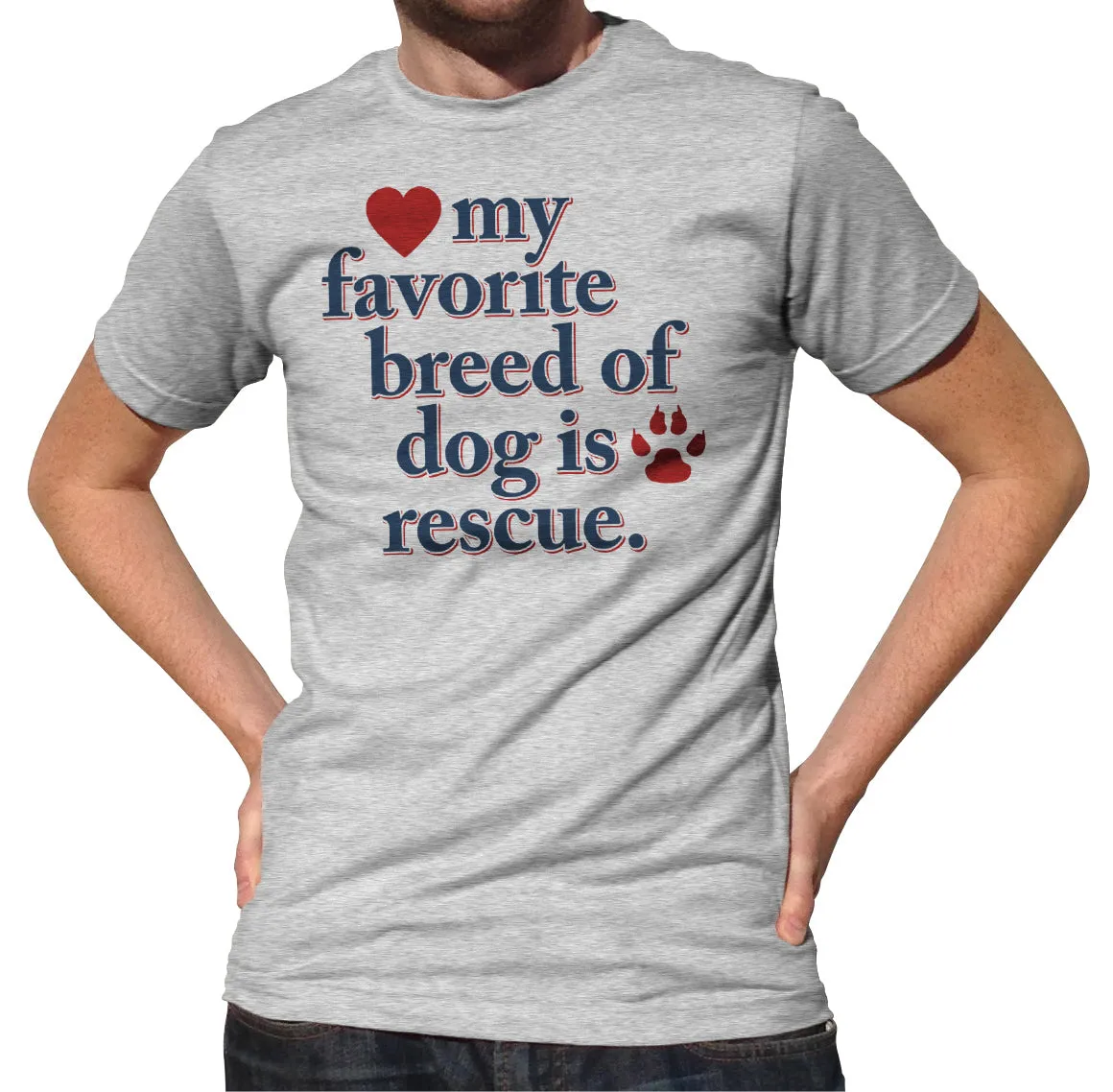 Men's My Favorite Breed Of Dog Is Rescue T-Shirt