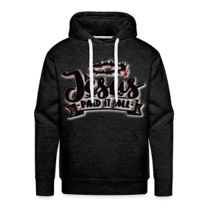 Men’s "Paid It All" Hoodie