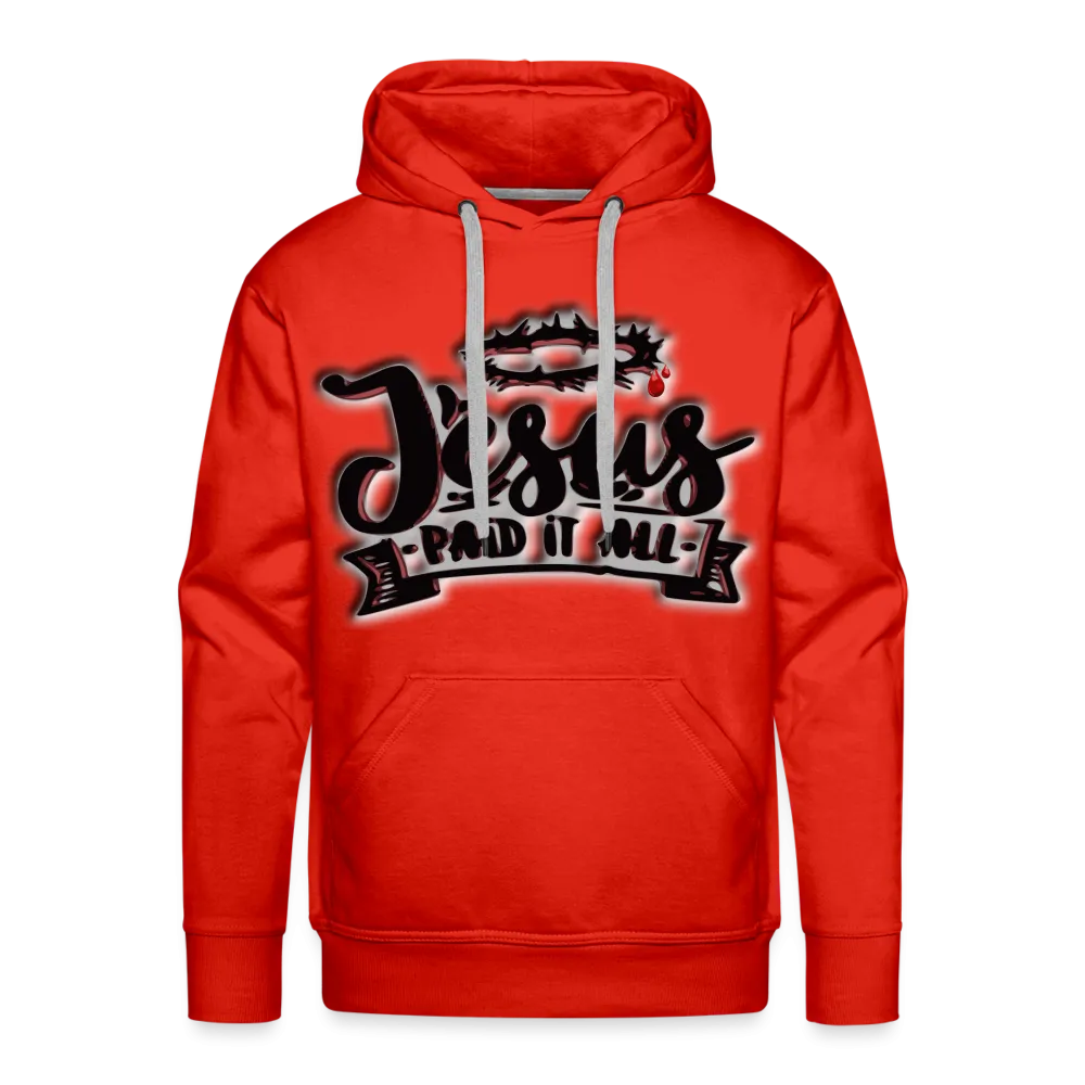 Men’s "Paid It All" Hoodie