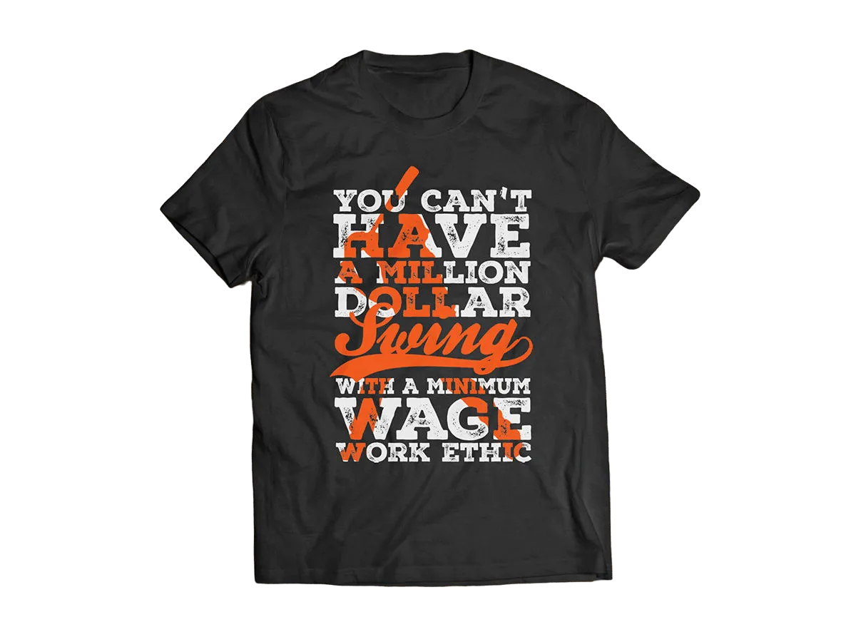 Million Dollar Swing Work Ethic Premium Dark Design T-Shirt