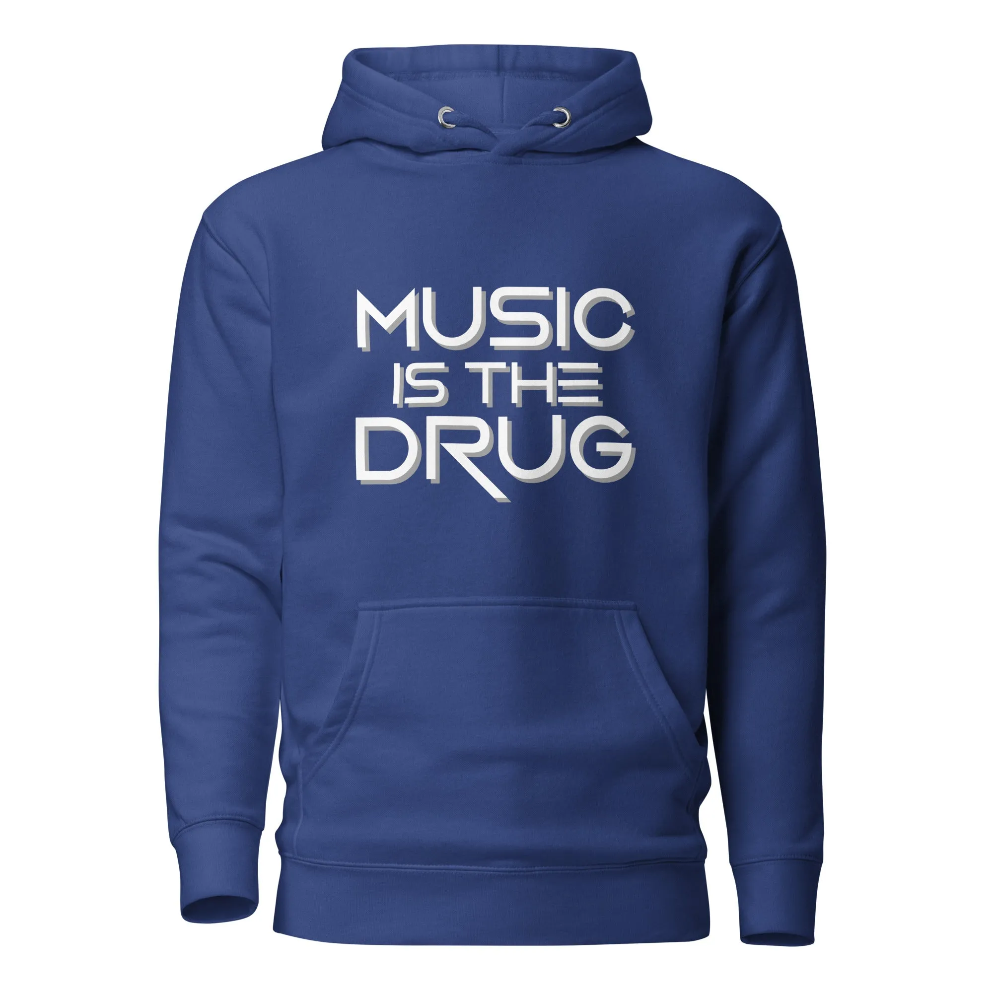 Music Is The Drug Premium Unisex Hoodie