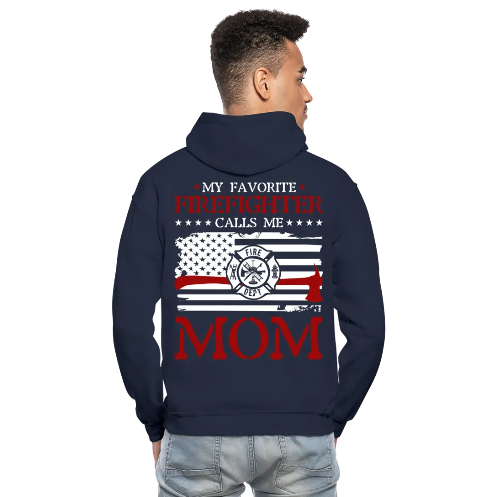 My Favorite Firefighter Calls Me Mom Gildan Heavy Blend Adult Hoodie (CK3702)