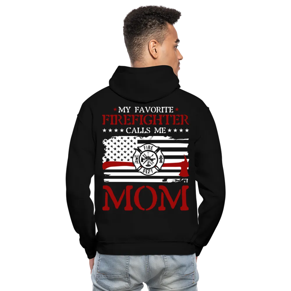 My Favorite Firefighter Calls Me Mom Gildan Heavy Blend Adult Hoodie (CK3702)