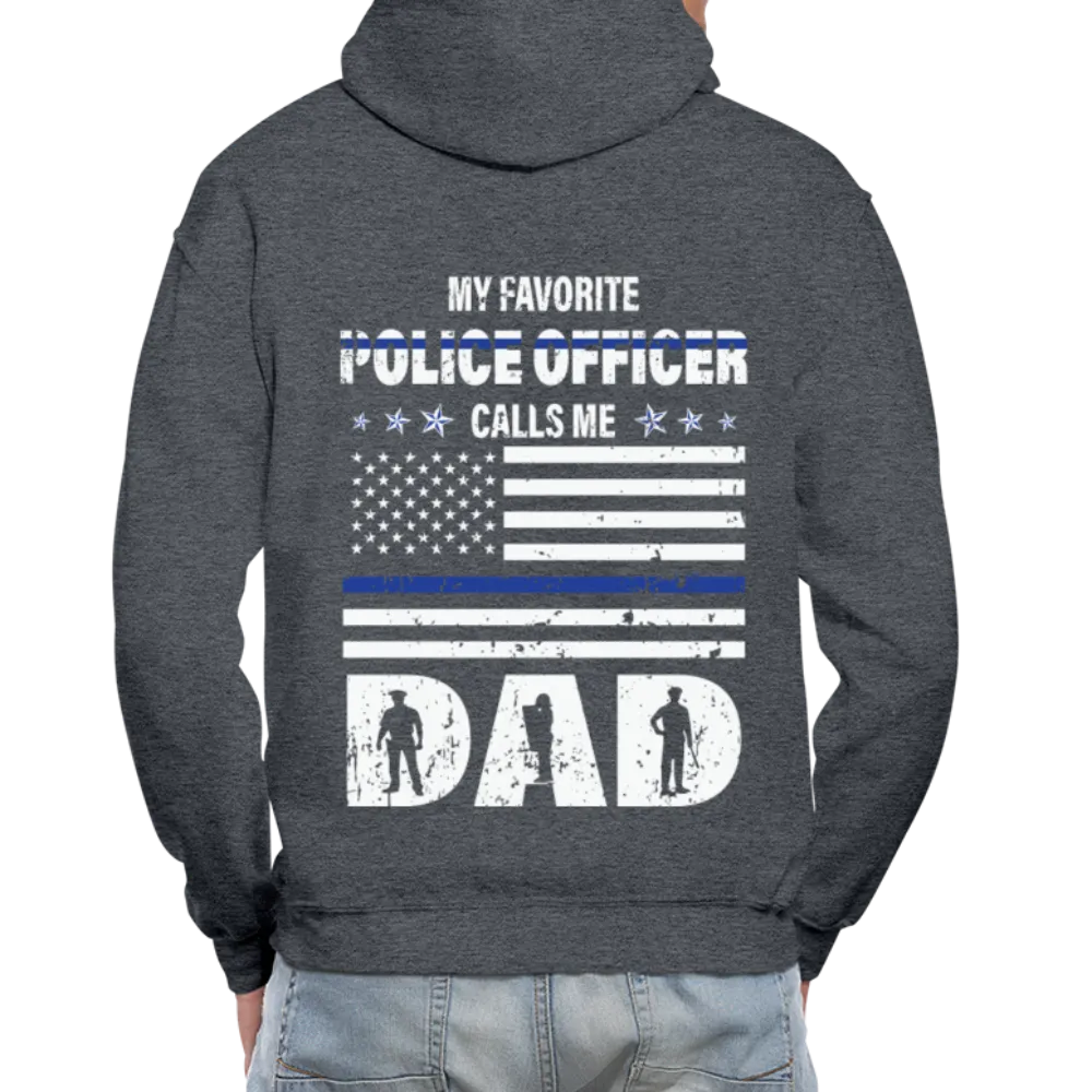 My Favorite Police Officer Calls Me Dad Gildan Heavy Blend Adult Hoodie (CK3706)