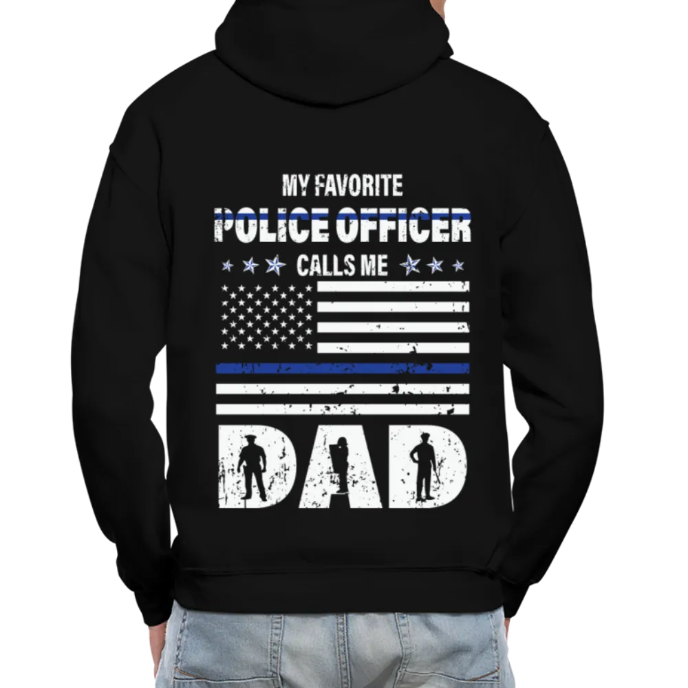 My Favorite Police Officer Calls Me Dad Gildan Heavy Blend Adult Hoodie (CK3706)