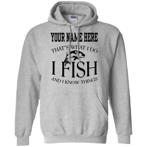 Personalized-That's What I Do Hoodie a