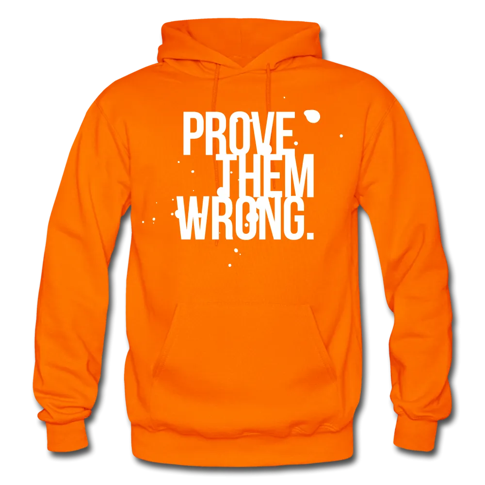 Prove Them Wrong Gildan Heavy Blend Men's Hoodie