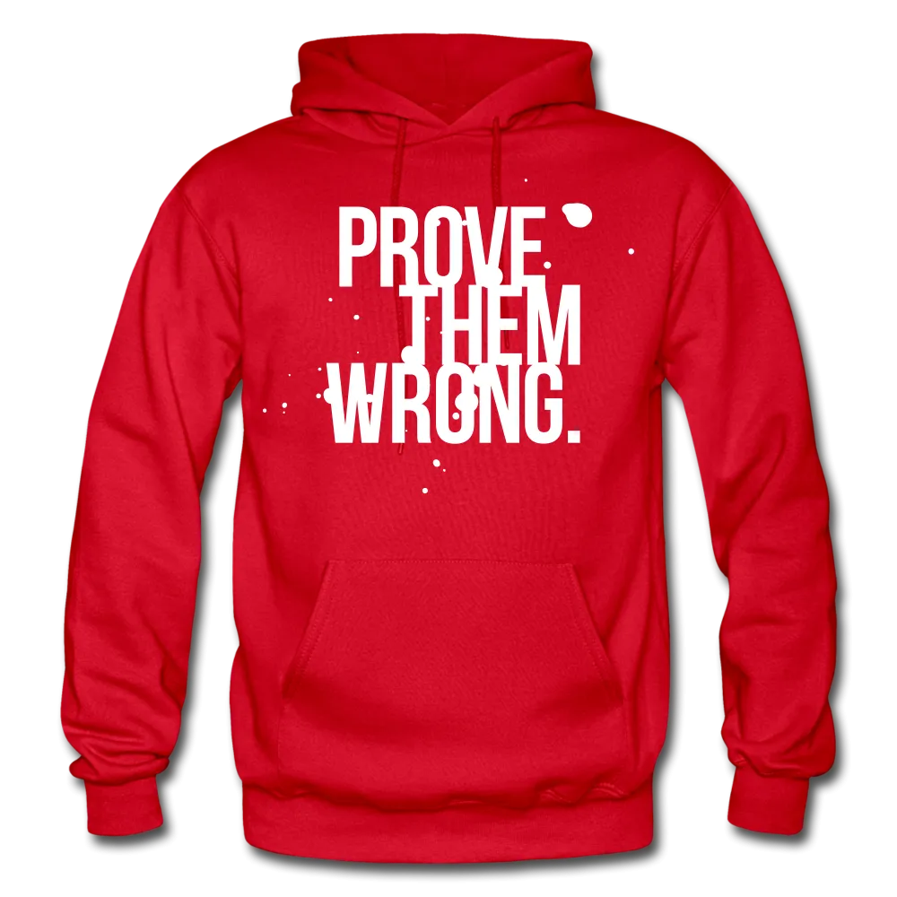 Prove Them Wrong Gildan Heavy Blend Men's Hoodie
