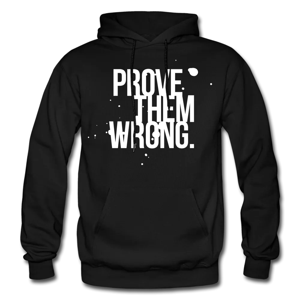 Prove Them Wrong Gildan Heavy Blend Men's Hoodie
