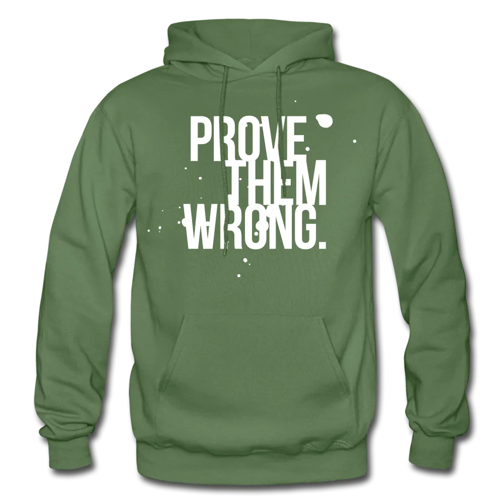 Prove Them Wrong Gildan Heavy Blend Men's Hoodie