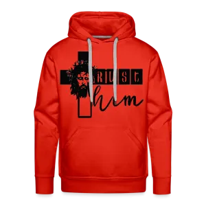 "Trust Him" Hoodie