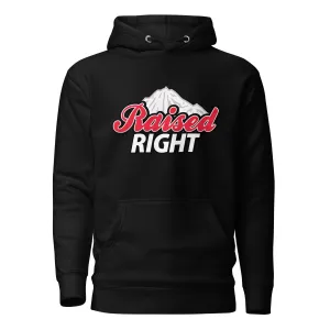 Raised Right Hoodie