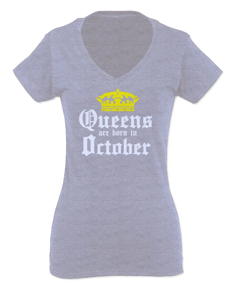 The Best Birthday Gift Queens are Born in October For Women V neck fitted T Shirt
